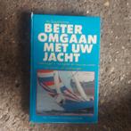 Beter omgaan met uw jacht - Des Sleightholme, Ophalen of Verzenden, Gelezen, Des Sleightholme