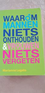 Waarom mannen niets onthouden & vrouwen niets vergeten, Ophalen of Verzenden, Gelezen, Marianne Legato