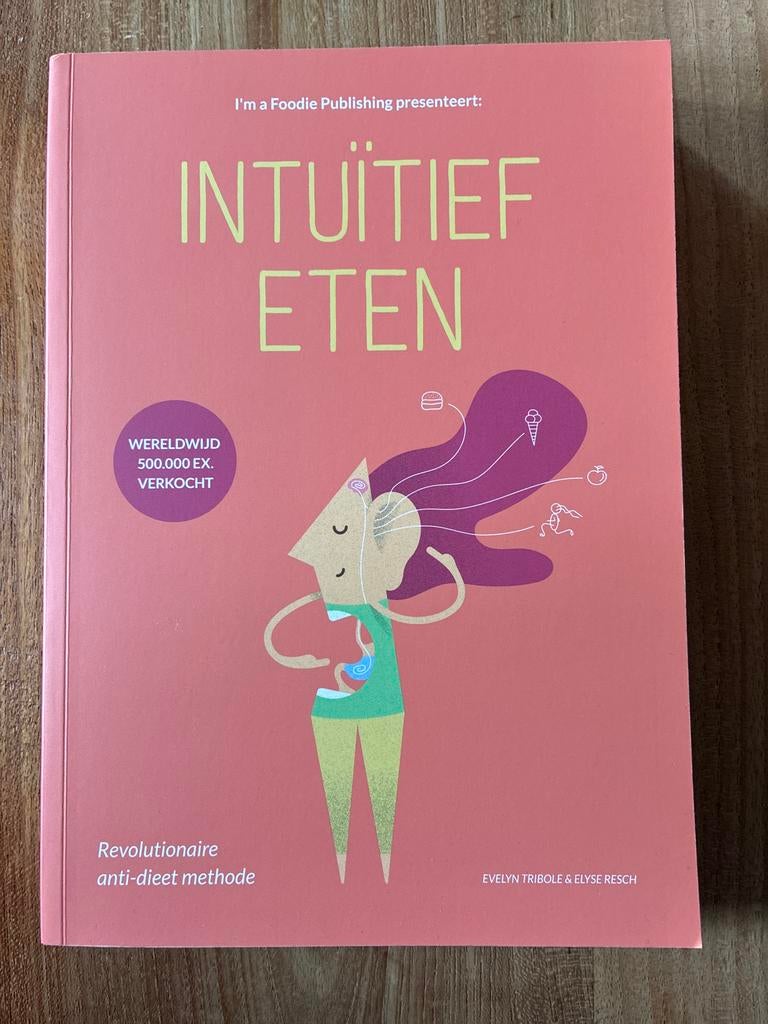 Evelyn Tribole - Intuïtief Eten, Italië, Ophalen of Verzenden, Zo goed als nieuw, Evelyn Tribole; Elyse Resch