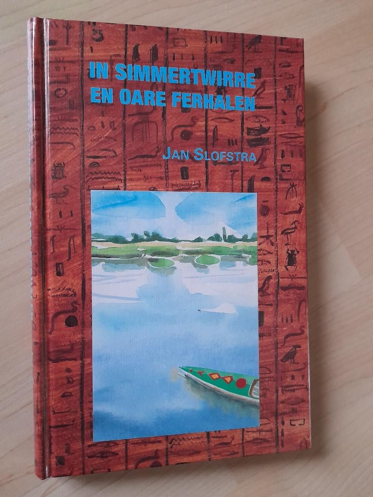 IN SIMMERTWIRRE EN OARE FERHALEN Jan Slofstra friestalig, Ophalen of Verzenden, Zo goed als nieuw