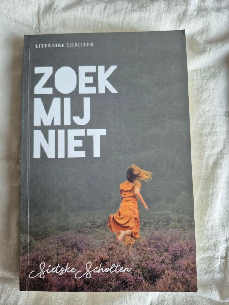 Sietske Scholten - Zoek mij niet, Ophalen of Verzenden, Zo goed als nieuw, Sietske Scholten