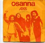 AXIS -  Osanna, Gebruikt, 7 inch, Single, Ophalen of Verzenden