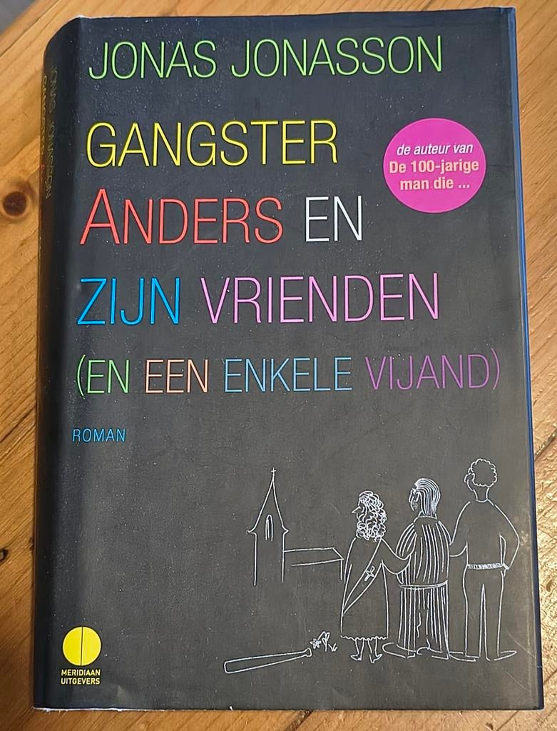 Jonas Jonasson:  Gangster Anders en zijn vrienden, Ophalen of Verzenden