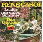 Rene Carol-Lieder nur einen sommer, Cd's en Dvd's, Vinyl Singles, Gebruikt, Overige genres, 7 inch, Single
