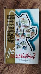 he is dat westfriesland h langedijk, Ophalen of Verzenden, Zo goed als nieuw, 20e eeuw of later, Hendrik Langedijk