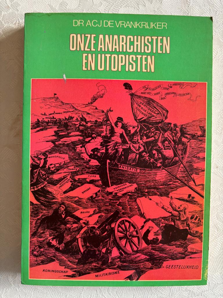 Onze anarchisten en utopisten, Dr. A.C.J. de Vrankrijker, Ophalen, 20e eeuw of later, Gelezen