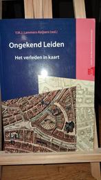 Ongekend Leiden, Boeken, Geschiedenis | Stad en Regio, Ophalen of Verzenden, Zo goed als nieuw
