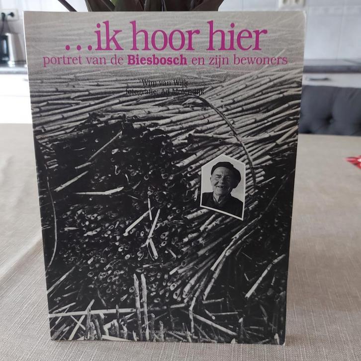Ik hoor hier: portret van de Biesbosch en zijn bewoners, Boeken, Geschiedenis | Vaderland, Zo goed als nieuw, 20e eeuw of later