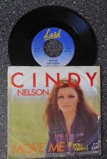 Cindy Nelson - move me, Cd's en Dvd's, Vinyl | Nederlandstalig, Ophalen of Verzenden, Zo goed als nieuw, 7 inch, Levenslied of Smartlap