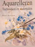 Hazel Harrison - Aquarelleren - Technieken en materialen., Boeken, Gelezen, Ophalen of Verzenden, Tekenen en Schilderen, Hazel Harrison