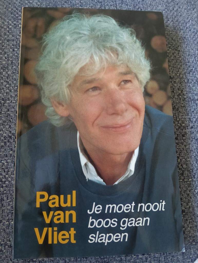 Paul van Vliet - Je moet nooit boos gaan slapen, Ophalen of Verzenden, Gelezen, Paul van Vliet