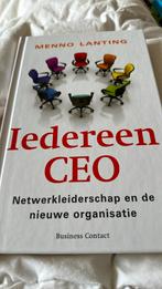 Menno Lanting - Iedereen CEO netwerkleiderschap, Boeken, Menno Lanting, Ophalen of Verzenden, Zo goed als nieuw