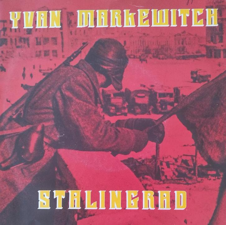 Yvan Markewitch - Stalingrad, Cd's en Dvd's, Vinyl Singles, Zo goed als nieuw, Single, Pop, 7 inch, Verzenden