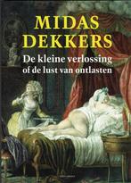 Dekkers – De kleine verlossing of de lust van ontlasten., Ophalen of Verzenden, Zo goed als nieuw, Sociale wetenschap