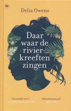 Daar waar de rivierkreeften zingen - Delia Owens, Ophalen of Verzenden, Nieuw
