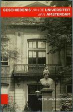Geschiedenis van de Universiteit van Amsterdam, Ophalen of Verzenden, Zo goed als nieuw, Peter Jan Knegtmans, Geesteswetenschap