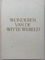 Wonderen van de witte wereld door Douglas Liversidge, Ophalen of Verzenden, Gelezen, Natuurwetenschap