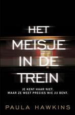 Het meisje in de trein - Paula Hawkins, Boeken, Ophalen of Verzenden, Zo goed als nieuw, Paula Hawkins