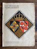 Herinneringsalbum - Het Prinselijk Huwelijksfeest!, Verzamelen, Nederland, Tijdschrift of Boek, Gebruikt, Ophalen of Verzenden