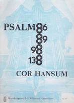 COR HANSUM - PSALM 86 - 89 - 98 - 138, Muziek en Instrumenten, Bladmuziek, Ophalen of Verzenden, Gebruikt, Artiest of Componist