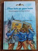 Geen licht en geen lucht - Hugo de Groot, Lizzy van Pelt, Ophalen of Verzenden, Zo goed als nieuw, 17e en 18e eeuw
