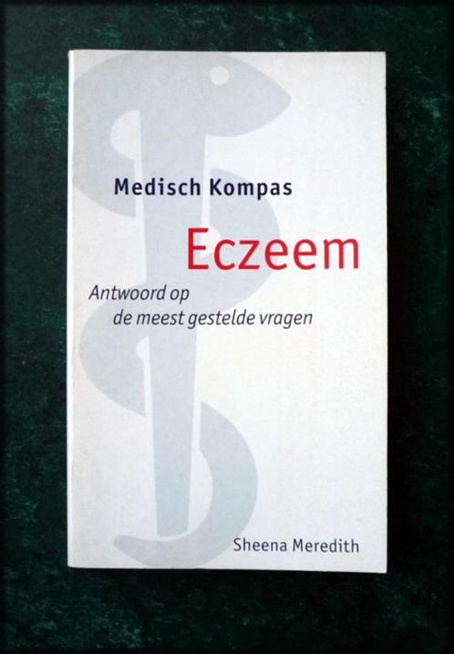 ECZEEM - Medisch Compas - Sheena Meredith - Dit Medisch Komp, Boeken, Gezondheid, Dieet en Voeding, Zo goed als nieuw, Verzenden