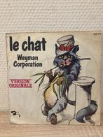 Weyman Corporation - le chat origenele versie ps, Gebruikt, 7 inch, Single, Ophalen of Verzenden