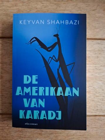 Keyvan Shahbazi - De Amerikaan van Karadj (als nieuw)  beschikbaar voor biedingen
