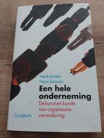 Een hele onderneming - Organisatieverandering, Ophalen of Verzenden, Zo goed als nieuw, Management, Henk Jonker, Hans Janssen