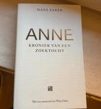 Anne - Kroniek van een zoektocht, Overige, Ophalen of Verzenden, Zo goed als nieuw, Hans faber
