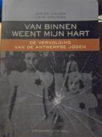 Van binnen weent mijn hart, Jan de Volder en Lieve Wouters, Boeken, Geschiedenis | Vaderland, Zo goed als nieuw, Verzenden
