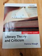 Literary Theory and Criticism ( An Oxford Guide ), Ophalen of Verzenden, Zo goed als nieuw, Patricia Waugh