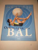 Oefeningen met de Bal - Fitnessboek, Ophalen of Verzenden, Zo goed als nieuw, Onbekend, Fitness