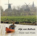 Alje van Bolhuis – Dizze Raais Thoes cd  GroninGs dialect, Ophalen of Verzenden, Zo goed als nieuw, Streekmuziek