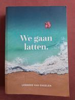 We gaan latten Lonneke van Engelen, Ophalen of Verzenden, Zo goed als nieuw