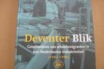 DEVENTER / Geschiedenis arbeidsmigranten / 1945 - 1990, Ophalen of Verzenden, Zo goed als nieuw