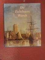 De zichtbaere werelt, Ophalen of Verzenden, Zo goed als nieuw