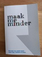 Simon van der Kooij - Maak me minder, Boeken, Ophalen of Verzenden, Zo goed als nieuw