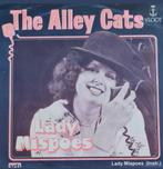 THE ALLEY CATS  - LADY MISPOES, Ophalen of Verzenden, Gebruikt