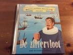 De Zilvervloot. zilveren boekje Hollandse helden Piet Hein, Boeken, Ophalen of Verzenden, Zo goed als nieuw