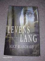 A. Blanchard - Levenslang, Ophalen of Verzenden, Zo goed als nieuw, A. Blanchard, Nederland