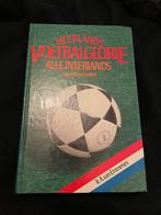 Nederlands voetbalglorie, alle interlands 1905 tot heden, Balsport, Ophalen of Verzenden, Zo goed als nieuw