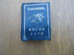 Carnavals embleem, medaille Kielegat Breda BCV 1970, Postzegels en Munten, Penningen en Medailles, Ophalen of Verzenden, Overige materialen
