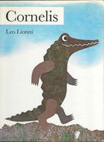 Leo Lionni- CORNELIS- Eerste druk 1988- Grote uitgave, Fictie algemeen, Jongen of Meisje, Leo Lionni, Ophalen of Verzenden