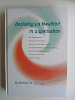 Bezieling en kwaliteit in organisaties - Ofman, Ophalen of Verzenden, Zo goed als nieuw, Personeel en Organisatie, Ir. Daniel D. Ofman