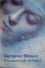 Marianne Wesson - Traumatisch verleden, Boeken, Ophalen of Verzenden, Nieuw, Marianne Wesson