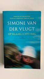 Simone van der Vlugt - Op klaarlichte dag, Ophalen of Verzenden, Nederland