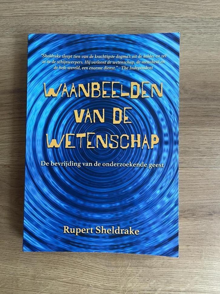 Rupert Sheldrake - Waanbeelden van de wetenschap, 1e druk, Boeken, Esoterie en Spiritualiteit, Zo goed als nieuw, Achtergrond en Informatie
