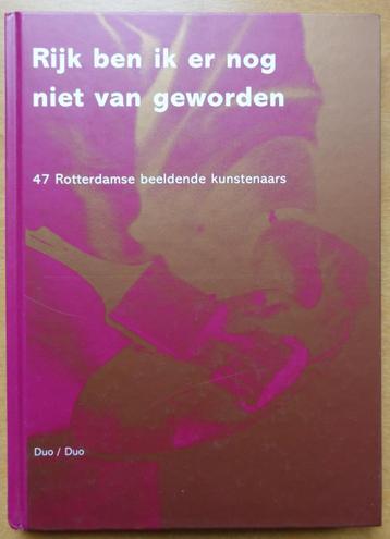 Rijk ben ik er nog niet van geworden, 47 Rotterdamse  beschikbaar voor biedingen