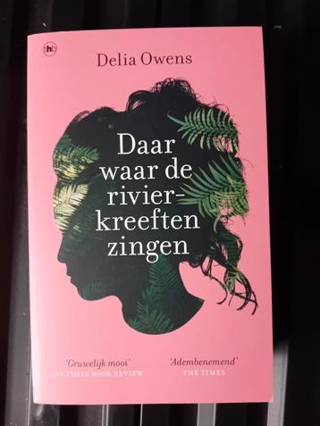 Daar waar de rivierkreeften zingen - Delia Owens